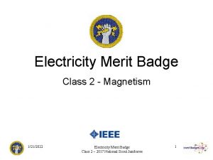 Electricity Merit Badge Class 2 Magnetism 1212022 Electricity