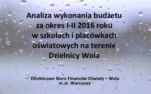 Analiza wykonania budetu za okres III 2016 roku