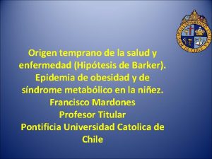 Origen temprano de la salud y enfermedad Hiptesis