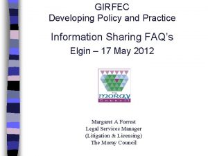 GIRFEC Developing Policy and Practice Information Sharing FAQs