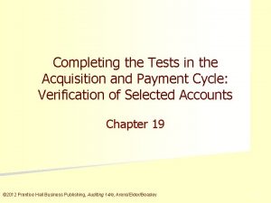 Completing the Tests in the Acquisition and Payment