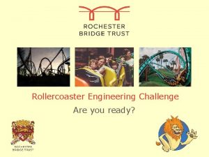 Rollercoaster Engineering Challenge Are you ready Structures Which