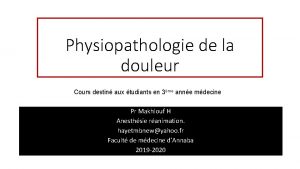 Physiopathologie de la douleur Cours destin aux tudiants
