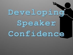 Developing Speaker Confidence Five Canons of Rhetoric Invention