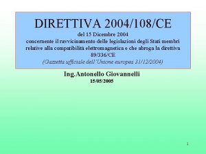 DIRETTIVA 2004108CE del 15 Dicembre 2004 concernente il