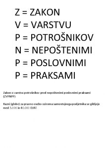 Z ZAKON V VARSTVU P POTRONIKOV N NEPOTENIMI