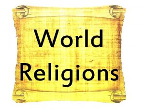 World Religions Jainism Jainism is an ancient religion