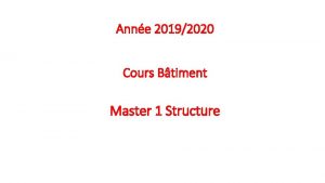 Anne 20192020 Cours Btiment Master 1 Structure Ouvrages