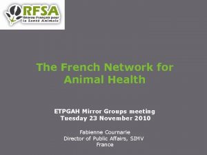 The French Network for Animal Health ETPGAH Mirror