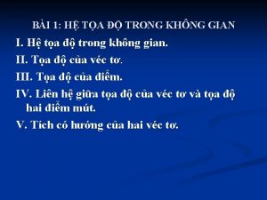 BI 1 H TA TRONG KHNG GIAN I