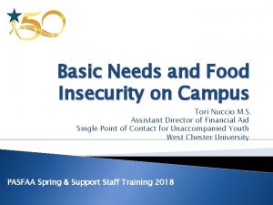 Basic Needs and Food Insecurity on Campus Tori