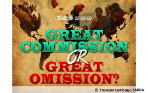 Commission Perintah yang harus dijalankan Omission Kelalaian melakukan