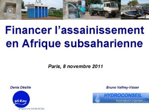 Financer lassainissement en Afrique subsaharienne Paris 8 novembre