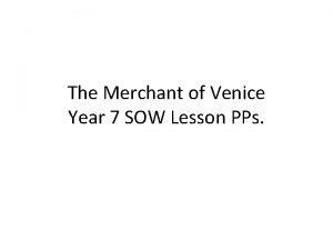 The Merchant of Venice Year 7 SOW Lesson