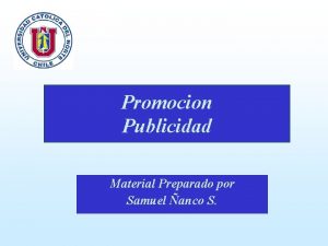 Promocion Publicidad Material Preparado por Samuel anco S