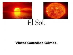 El Sol Vctor Gonzlez Gmez Las estrellas Son