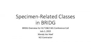 SpecimenRelated Classes in BRIDG Overview for HL 7
