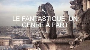 LE FANTASTIQUE UN GENRE PART Conclusion une nouvelle