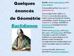 Quelques noncs de Gomtrie Euclidienne Euclide est un