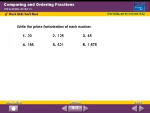 Comparing and Ordering Fractions PREALGEBRA LESSON 5 1