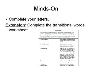 MindsOn Complete your letters Extension Complete the transitional
