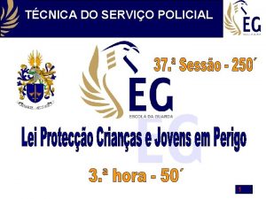 TCNICA DO SERVIO POLICIAL 1 Tcnica Servio Policial