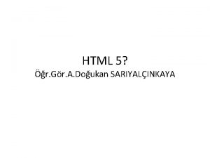 HTML 5 r Gr A Doukan SARIYALINKAYA KONU