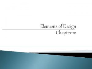 Elements of Design Chapter 10 FORM SHAPE Shape