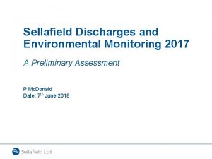 Sellafield Discharges and Environmental Monitoring 2017 A Preliminary