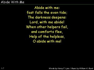 Abide With Me Abide with me fast falls