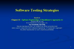 Software Testing Strategies based on Chapter 13 Software
