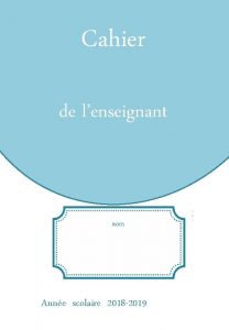 Cahier de lenseignant nom Anne scolaire 2018 2019