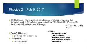 Physics 2 Feb 9 2017 P 3 Challenge