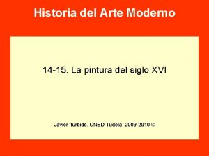 Historia del Arte Moderno 14 15 La pintura