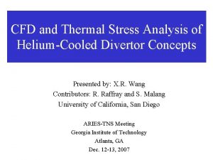 CFD and Thermal Stress Analysis of HeliumCooled Divertor