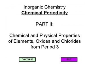 Inorganic Chemistry Chemical Periodicity PART II Chemical and