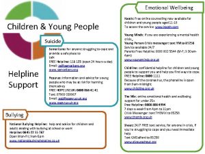 Emotional Wellbeing i Children Young People Suicide Helpline