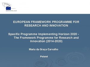 EUROPEAN FRAMEWORK PROGRAMME FOR RESEARCH AND INNOVATION Specific