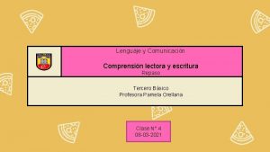 Lenguaje y Comunicacin Comprensin lectora y escritura Repaso