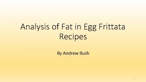Analysis of Fat in Egg Frittata Recipes By