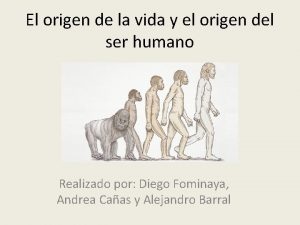 El origen de la vida y el origen