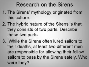 Research on the Sirens 1 The Sirens mythology