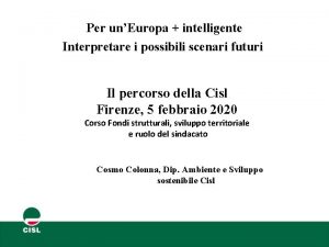 Per unEuropa intelligente Interpretare i possibili scenari futuri