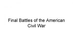 Final Battles of the American Civil War Fredericksburg