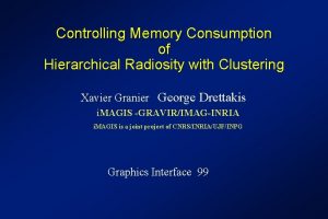 Controlling Memory Consumption of Hierarchical Radiosity with Clustering