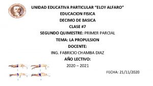 UNIDAD EDUCATIVA PARTICULAR ELOY ALFARO EDUCACION FISICA DECIMO