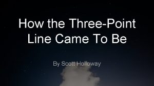 How the ThreePoint Line Came To Be By