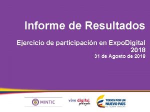 Informe de Resultados Ejercicio de participacin en Expo
