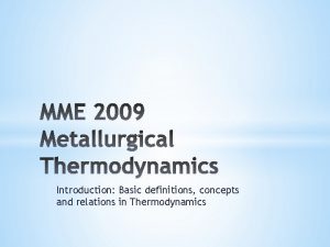 Introduction Basic definitions concepts and relations in Thermodynamics