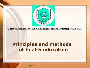 Clinical Application for Community Health Nursing NUR 417